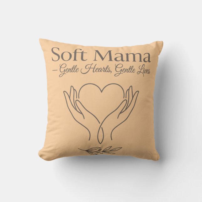Coussin Douce Maman : Cœurs Gentils, Vies Douces (Recto)