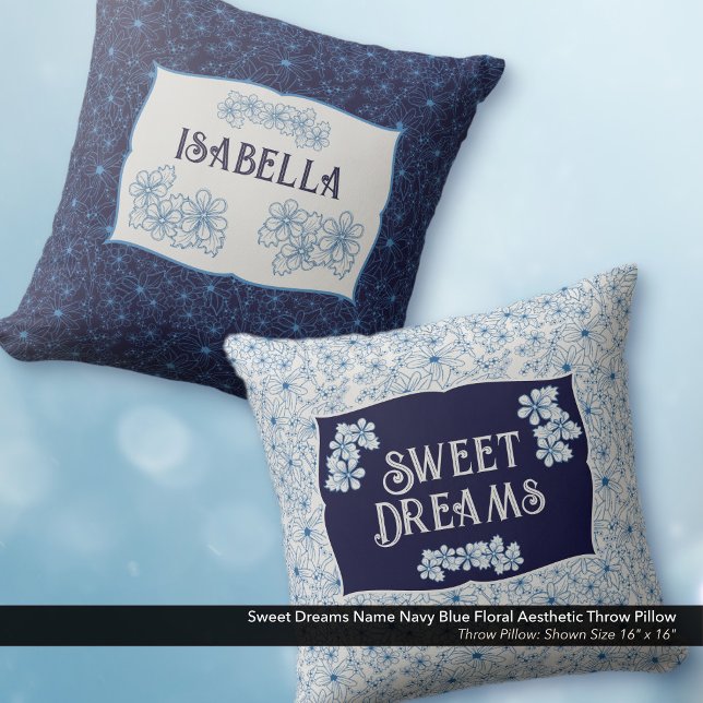 Coussin Douces Rêves Nom Bleu Marine Floral Esthétique (Sweet Dreams Navy Blue Floral Aesthetic Throw Pillow–Personalized with Your Name)