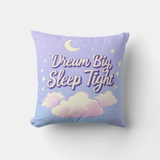 Coussin 'Dream Big Sleep Tight' (Recto)