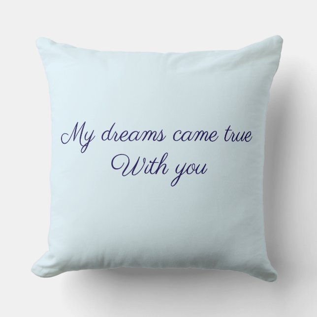 Coussin Dreams came true Throw Pillow (Recto)