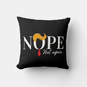 Coussin Drôle Anti trump nope pas encore - élection 2024