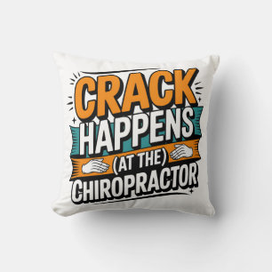 Coussin Drôle Chiropratique Citation Spine Crack Humour
