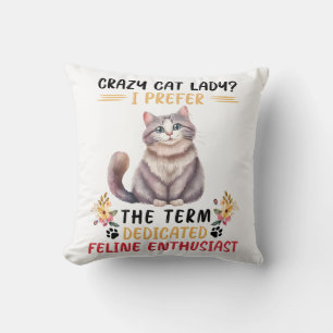 Coussin Drôle Crazy Cat Lady Dit