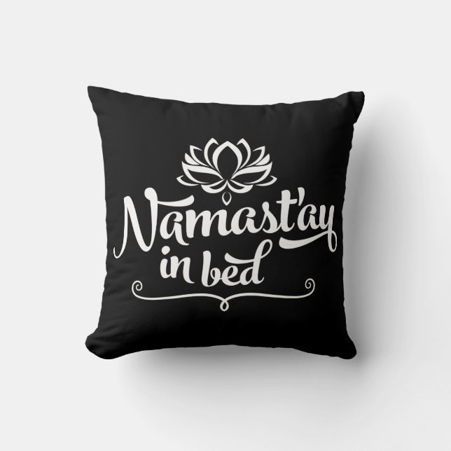 Coussin drôle de citation de Namaste (Recto)