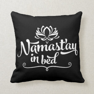 Coussin drôle de citation de Namaste