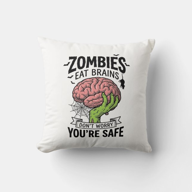 Coussin Drôle de Zombie Mange des Cerveaux Vous êtes en Sé (Recto)