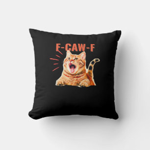 Coussin Drôle Graphique F-Caw-F Sarcastique Tendance Uniqu