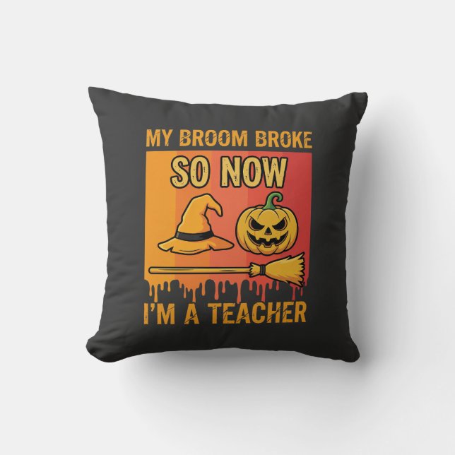 Coussin Drôle Halloween Professeur Mon Balai Cassa Ma Sorc (Recto)