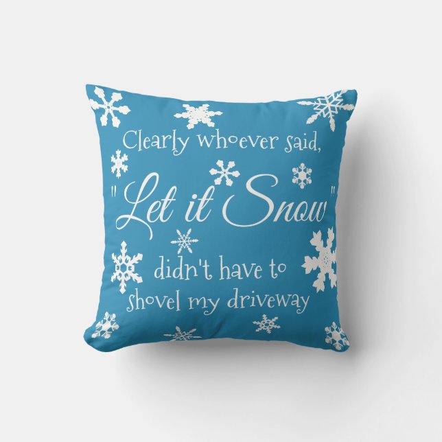 Coussin Drôle hiver Snow Citation Typographie (Recto)