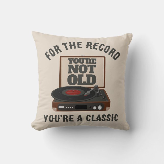Coussin Drôle Humour Vinyle Rétro Vous êtes un classique A (Recto)