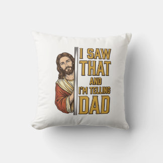 Coussin Drôle Jésus J'ai Vu Ça et Je Le Dis à Papa Design_