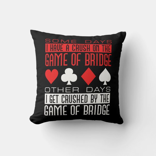 Coussin Drôle Joueur de pont écrasé par le jeu (Recto)