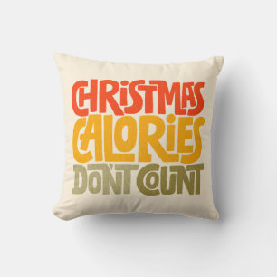 Coussin Drôle Noël Calories Ne comptez pas le design