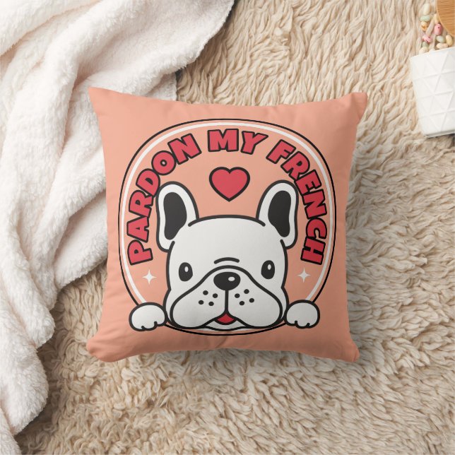 Coussin Drôle Pardon Mon Chien Français Chien Rose Françai (Couverture)