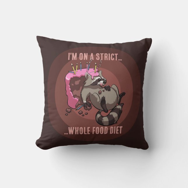 Coussin Drôle Raccoon Strict Régime alimentaire complet Ca (Recto)