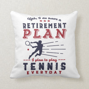Coussin Drôle Retraité Joueur de tennis Citation Plan de