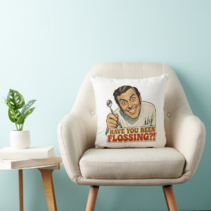 Coussin Drôle Rétro Dentiste Avez-Vous Passé Le Fil Dentai
