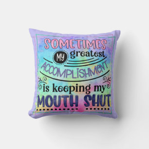 Coussin Drôle Sarcastique Citation Mouth Shut Joke Humour