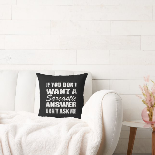 Coussin Drôle sarcastique citations sarcastique humour int (Canapé)