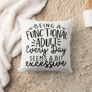 Coussin Drôle Vie d'Adulte Fonctionnel