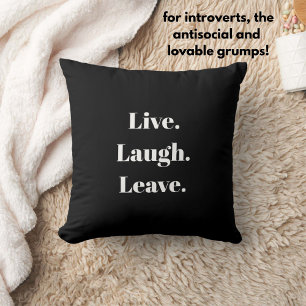 Coussin Drôle "Vis". Rire. Pars." Introduire Antisocial