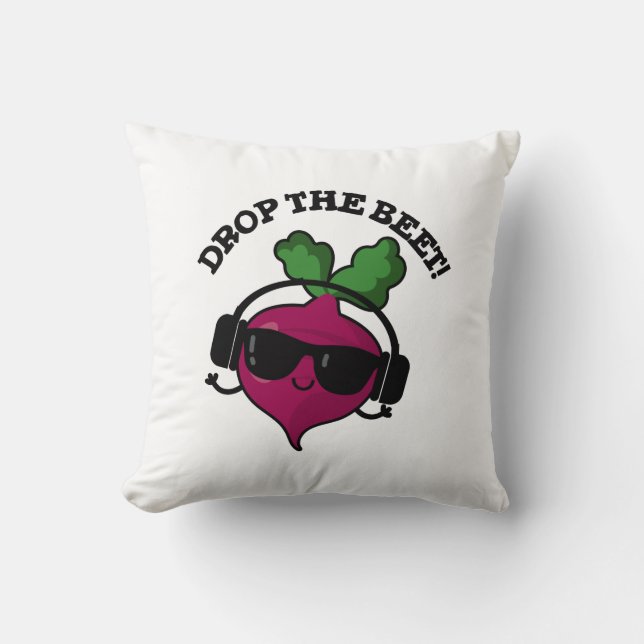 Coussin Drop La Beet Funny Music Veggie Pun (Recto)