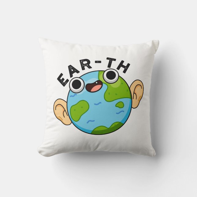 Coussin Ear-th Funny Earth Pun (Recto)
