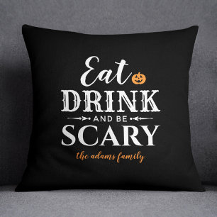 Coussin Eat Drink and Be Scary Modern Typografy Halloween