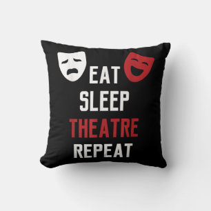 Coussin Eat Sleep Theatre Repeat Musical Thetre