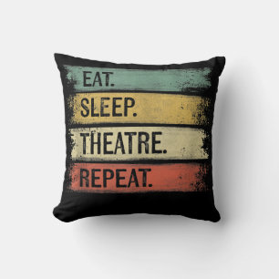 Coussin Eat Sleep Theatre Repeat Theater Tech Toxits