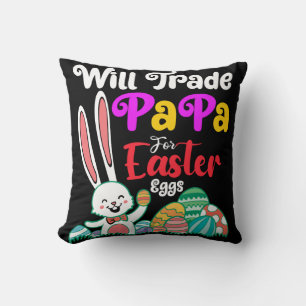 Coussin Échangerai Papa Contre des Œufs de Pâques