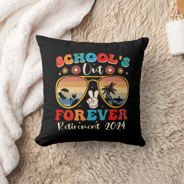 Coussin Écoles Out Forever Retraité Enseignant Jour Dernie (Couverture)