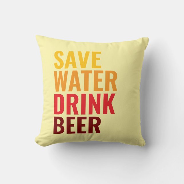 Coussin Économisez de la bière à boire (Recto)