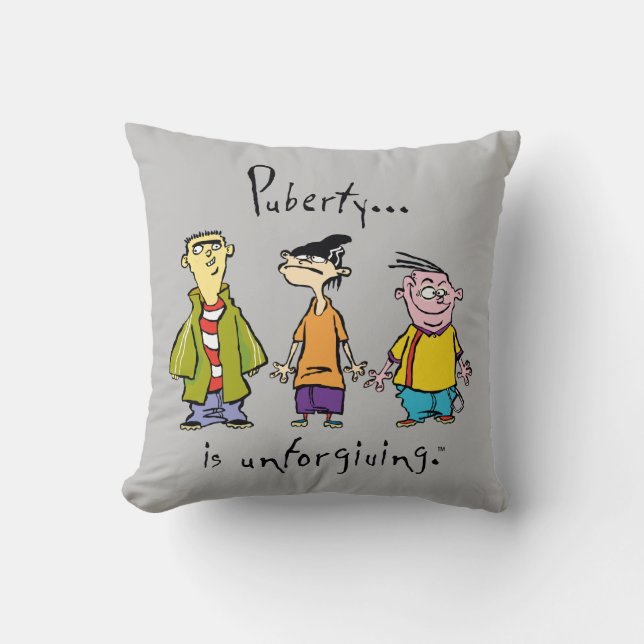 Coussin Ed, Edd, n Eddy - La puberté est impitoyable (Recto)