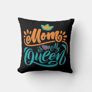 Coussin Elegant Design Typografy Maman Is My Queen