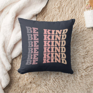 Coussin Élégant Moderne Soyez gentil gentillesse