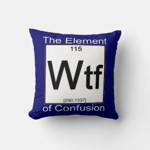 Coussin Élément WTF
