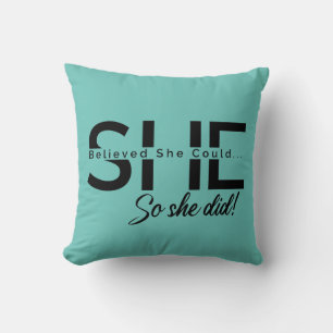 Coussin Elle Croyait Qu'Elle Pouvait Le Faire.