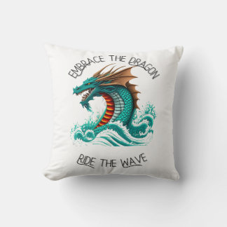 Coussin "Embrasse le Dragon, marche la vague."