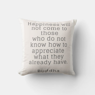 Coussin Embrassez Le Bonheur Sur Une Citation De Bouddha