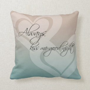 Coussin Embrassez-toujours moi bonne nuit