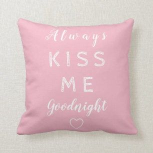 Coussin Embrassez-toujours moi bonne nuit typographie de