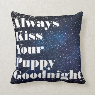 Coussin Embrassez toujours votre typographie de chiot