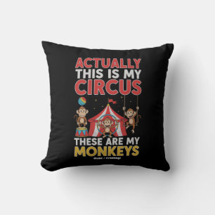 Coussin En fait, c'est mon cirque Citation drôle de maman