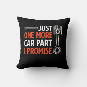 Coussin Encore une pièce de voiture je promets - Passionné