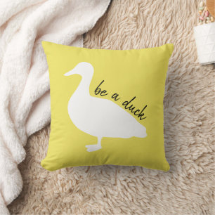 Coussin Encouragement Soyez Un Canard Jaune