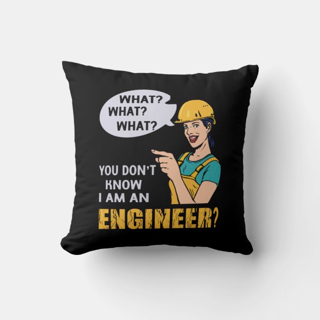 Coussin Engineer I Am An Engineer (Recto)