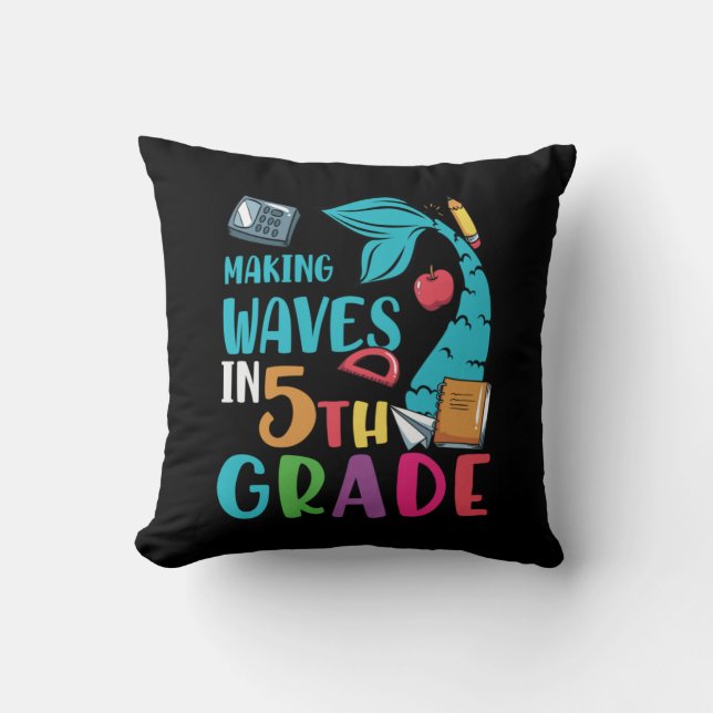 Coussin Enseignant de 5e année faisant des vagues en 5e an (Recto)