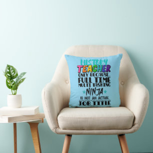 Coussin Enseignant d'historique uniquement parce qu'une tâ