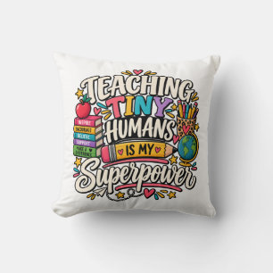 Coussin Enseigner aux petits humains est mon superpouvoir
